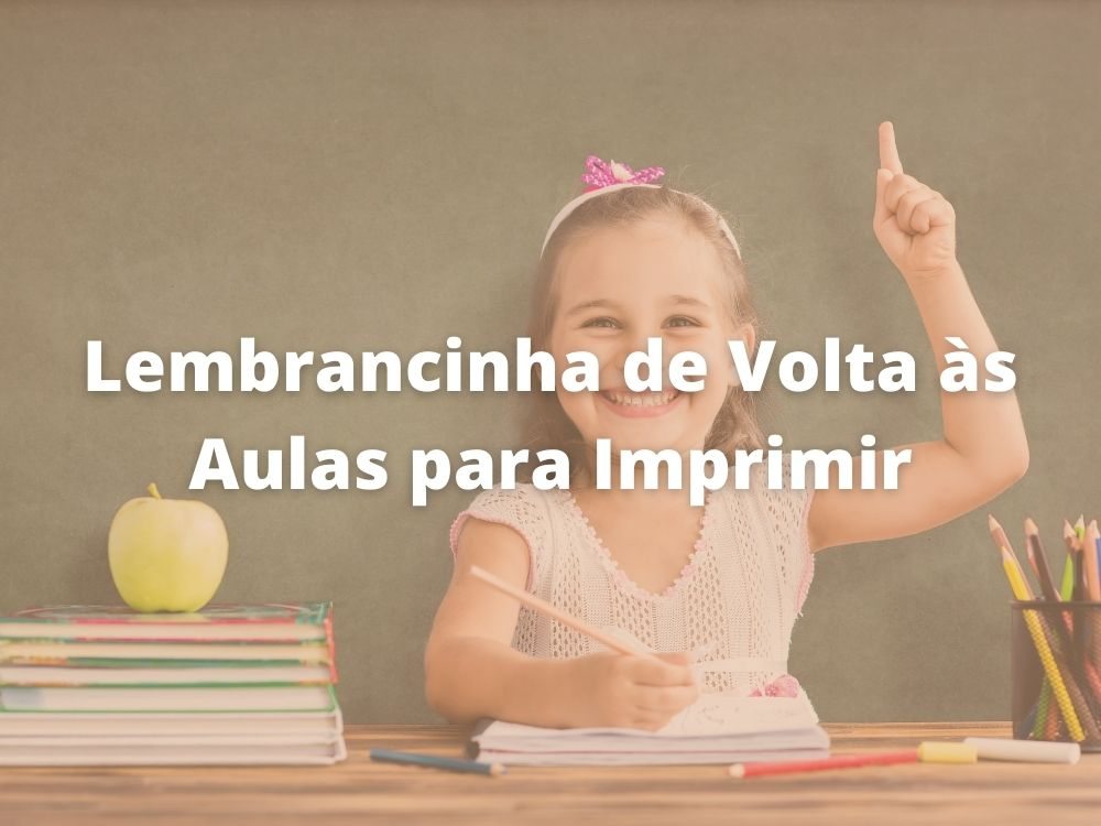 Lembrancinha de Volta às Aulas para Imprimir