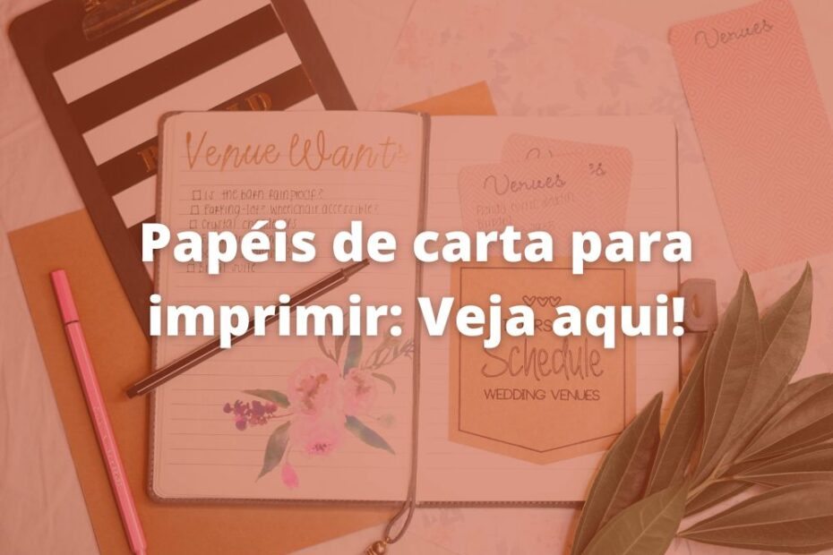 Papéis de carta para imprimir