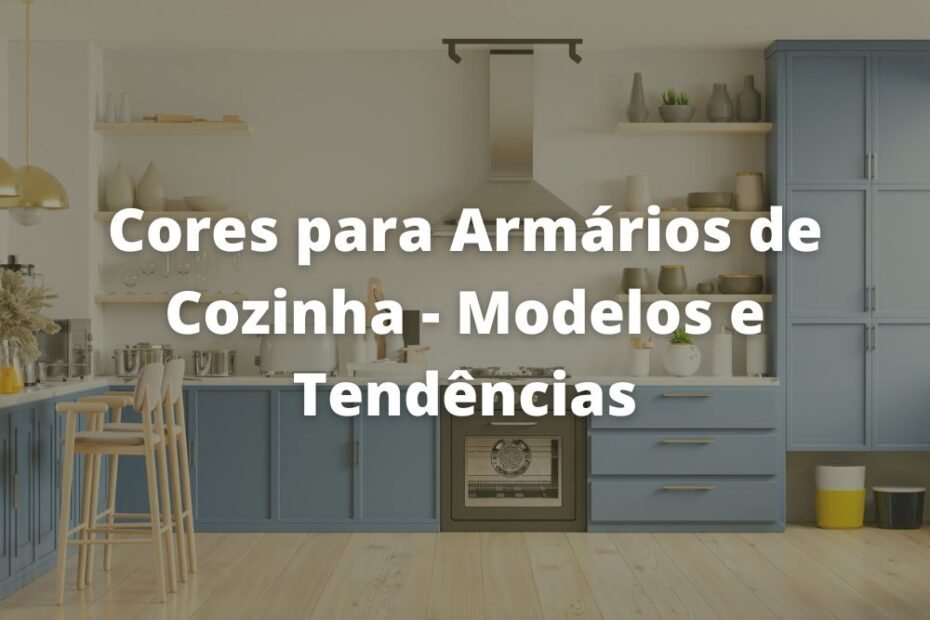 cores para armários de cozinha