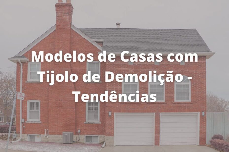 Modelos de Casas com Tijolo de Demolição